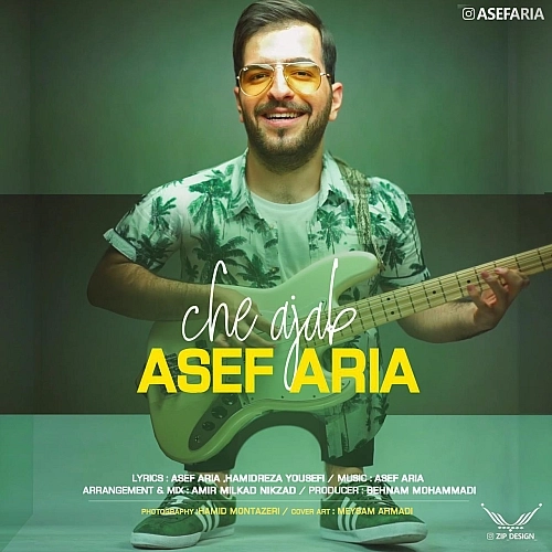 Cover artwork for Che Ajab by Asef Aria